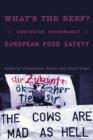 What's the Beef? : The Contested Governance of European Food Safety - Book