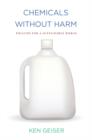 Chemicals without Harm : Policies for a Sustainable World - Book