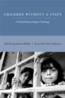 Children Without a State : A Global Human Rights Challenge - Book