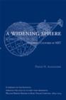 A Widening Sphere : Evolving Cultures at MIT - Book