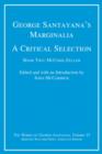 George Santayana's Marginalia, A Critical Selection : Book Two, McCord-Zeller Volume 6 - Book