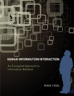 Human Information Interaction : An Ecological Approach to Information Behavior - Book