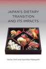 Japan's Dietary Transition and Its Impacts - Book