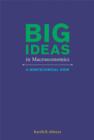 Big Ideas in Macroeconomics : A Nontechnical View - Book