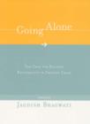 Going Alone : The Case for Relaxed Reciprocity in Freeing Trade - Book
