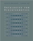 Ontologies for Bioinformatics - Book