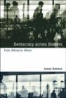 Democracy across Borders : From Demos to Demoi - Book