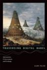 Traversing Digital Babel : Information, E-Government, and Exchange - Book