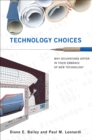 Technology Choices : Why Occupations Differ in Their Embrace of New Technology - Book