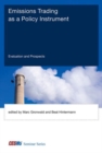 Emissions Trading as a Policy Instrument : Evaluation and Prospects - Book