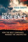 The Power of Resilience : How the Best Companies Manage the Unexpected - Book