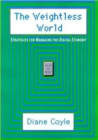 The Weightless World : Strategies for Managing the Digital Economy - Book