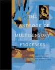 The Handbook of Multisensory Processes - Book