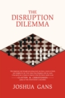 The Disruption Dilemma - Book