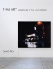 Thai Art : Currencies of the Contemporary - Book