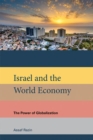 Israel and the World Economy : The Power of Globalization - Book