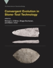 Convergent Evolution in Stone-Tool Technology - Book