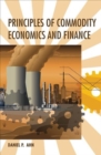 Principles of Commodity Economics and Finance - Book