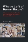 What's Left of Human Nature? : A Post-Essentialist, Pluralist, and Interactive Account of a Contested Concept - Book
