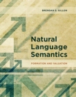 Natural Language Semantics : Formation and Valuation - Book