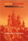 Work Without Wages : Russia's Non-Payment Crisis - Book