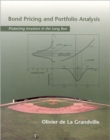 Bond Pricing and Portfolio Analysis : Protecting Investors in the Long Run - Book