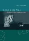 Good and Real : Demystifying Paradoxes from Physics to Ethics - Book