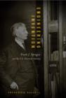 Engineering Invention : Frank J. Sprague and the U.S. Electrical Industry - Book