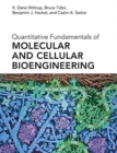 Quantitative Fundamentals of Molecular and Cellular Bioengineering - Book