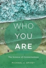 Who You Are : The Science of Connectedness - Book
