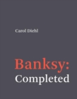 Banksy: Completed : Completed - Book