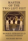 Master of the Two Left Feet : Morris Hirshfield Rediscovered - Book