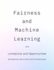 Fairness and Machine Learning : Limitations and Opportunities - Book