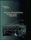 Factor Proportions, Trade, and Growth - Book