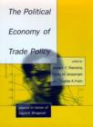 The Political Economy of Trade Policy : Papers in Honor of Jagdish Bhagwati - Book