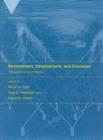 Environment, Development, and Evolution : Toward a Synthesis - Book
