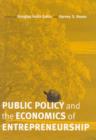 Public Policy and the Economics of Entrepreneurship - Book