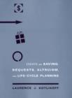 Essays on Saving, Bequests, Altruism, and Life-cycle Planning - Book