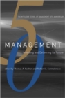 Management : Inventing and Delivering Its Future - Book
