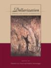 Dollarization : Debates and Policy Alternatives - Book