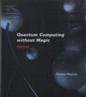 Quantum Computing Without Magic : Devices - Book
