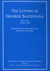 The Letters of George Santayana, Book One [1868]-1909 : The Works of George Santayana, Volume V Volume 5 - Book