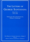 The Letters of George Santayana, Book Two, 1910-1920 : The Works of George Santayana, Volume V Volume 5 - Book