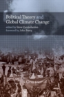 Political Theory and Global Climate Change - Book