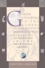 From Gutenberg to the Global Information Infrastructure : Access to Information in the Networked World - eBook