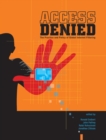 Access Denied : The Practice and Policy of Global Internet Filtering - eBook