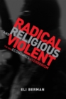 Radical, Religious, and Violent - eBook