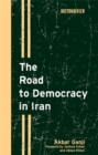 Road to Democracy in Iran - eBook