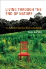 Living Through the End of Nature - eBook