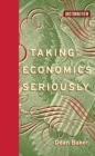 Taking Economics Seriously - eBook